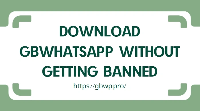 download gbwhatsapp without banned